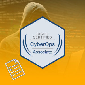 Cisco CyberOps Associate 200-201 Practice Exam Questions, Lessons and Labs